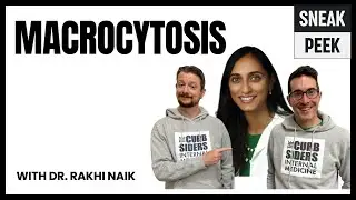 Sneak Peak: Exclusive #37 Macrocytosis