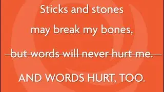 Words Matter! saying &ldquo;words will never hurt me&rdquo; is a self-defense mechanism￼