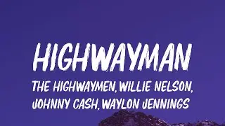 The Highwaymen - Highwayman (Lyrics)