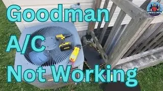 Goodman A/C Not Working | Air Conditioning 