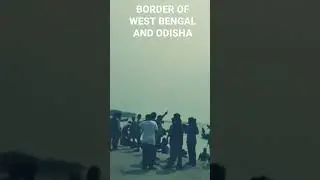 BORDER OF WEST BENGAL AND ODISHA