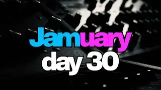 🔴 Jamuary 2026 Day 30 - Live Improvised Techno