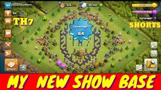Town Hall 7 Level up 84 🔥 And My New Best TH7 SHOW Base Clash Of Clans - Coc.