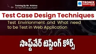 Test Environment || Test Case Design Techniques || Software Testing Telugu Tutorials