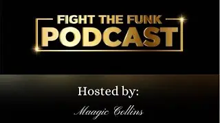 61# Fight The Funk Podcast с Чипом Бейкером и Андре Амигером