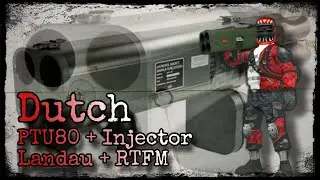 Tacticool - Dutch + PTU80 + Injector + Landau + RTFM