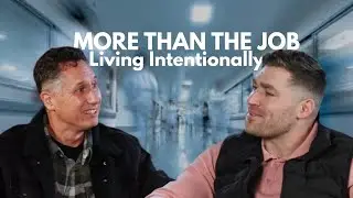 Chasing Purpose: Joel Stortro, Nurse Practitioner, on Faith, Work, and Living Intentionally