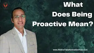 What does being proactive mean? #proactive #meaning