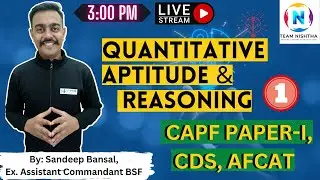 MATH FOR CAPF 2023 ,  (Quantitative Aptitude & Reasoning (CAPF PAPER I ) L -1 )