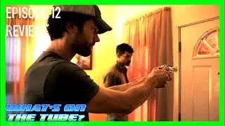 Walker Episode 12 Review | Filling The Gaps Of The Story So Far | What's On The Tube?