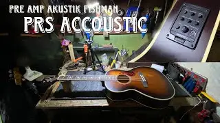 CARA PASANG PRE AMP FISHMAN !
