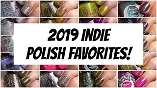 2019 Indie Nail Polish Favorites! | Amanda Alexander
