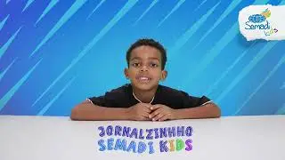 JORNALZINHO DA SEMADI KIDS | #1
