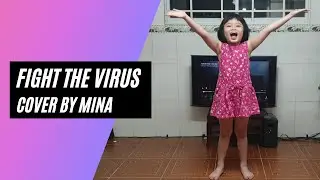 Fight the Virus - Cover by Mina
