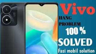 ViVo PHONE HANGiNG PROBLEM SOLVED 100% ! All vivo Mobil problem solved 2023