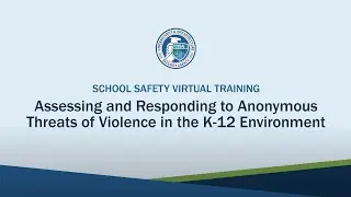 Assessing and Responding to Anonymous Threats of Violence in the K-12 Environment