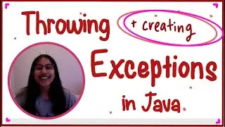 Exceptions and Throwing Them | Java