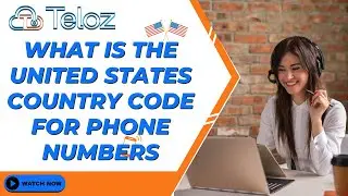 What is The United States Country code for phone numbers:Cracking the Code