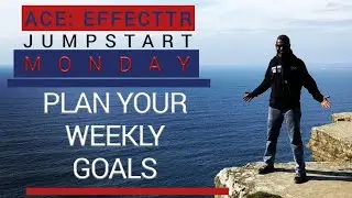 Jumpstart Monday:  Plan your weekly goals