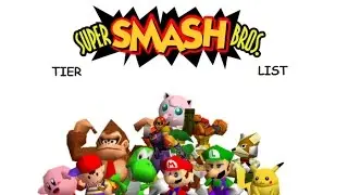 BT's Super Smash Bros. 64 Tier List (V1.0)