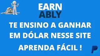 TE ENSINO A GANHAR EM D&Oacute;LAR NESTE SITE !! #ganhardinheiro #rendaextra #dinheiroonline #earnably