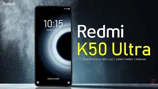 Цена Redmi K50 Ultra, официальный внешний вид, дизайн, камера, характеристики, 12 ГБ ОЗУ, функции