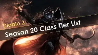 Diablo 3 Season 20 Class Tier List