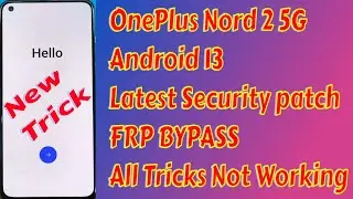 OnePlus Nord2 5G|Android 13 Latest Security patch|Frp Bypass|NEW TRICK 