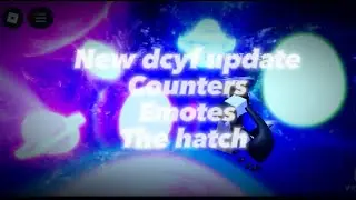 New dcyf update! (New counters,emotes,the hatch)