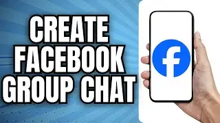 How To Create Facebook Group Chat (Easy Guide) | Create Group Chat on Facebook