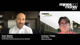 Mines and Money TV - Ivan Bebek, Founder of Tier One Silver, Sombrero Resources & Fury Gold Mines