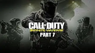 Call of Duty: Infinite Warfare: 100% Прохождение Part 7 - Операция 
