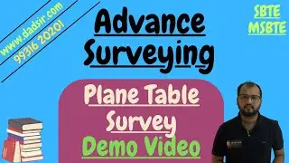 Plane Table Survey (Demo Video) || Advanced Surveying (SBTE 4th Sem) || dAd Sir