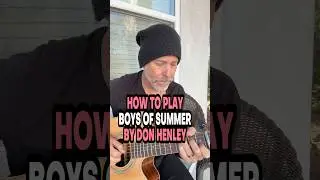 How To Play Boys Of Summer By Don Henley