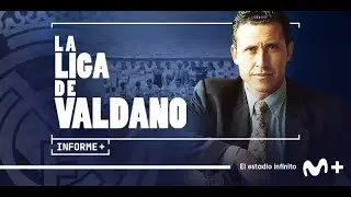 #trailer de 'Informe Plus+.La Liga de Valdano', #documental que Movistar+ estrena el 9 de septiembre