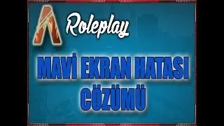 FiveM Mavi Ekran Hatası %100 &Ccedil;&ouml;z&uuml;m [Sonuna Kadar İzleyin]