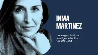 Intercultural Dialogue Talks &ndash; Inma Martinez - Digital and AI Pioneer