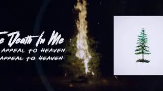 The Death In Me - An Appeal To Heaven