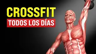 Lo Que Le Ocurre A Su Cuerpo Cuando Hace Entrenamiento De CrossFit Todos Los Días