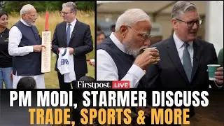 PM Modi LIVE: PM Modi, Starmer's Bilateral Meeting | India UK Sign FTA | PM Modi UK Visit