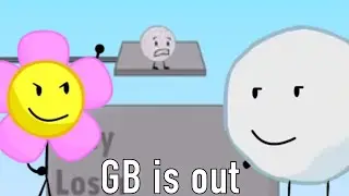 BFDI 2 but GB is out