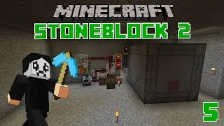 Minecraft - Stoneblock 2 Playthrough - Episode 5