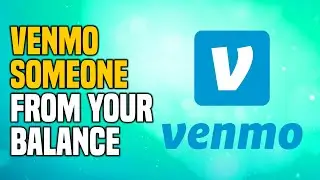 How To Venmo Someone From Your Venmo Balance (EASY!)