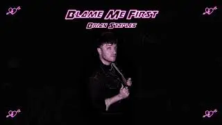 Brian Staples - Blame Me First (Lyric Video)