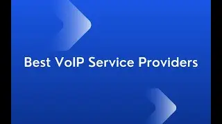 Top VoIP Service Providers