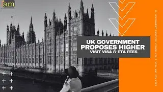 UK Government Proposes Higher Visit Visa and ETA Fees