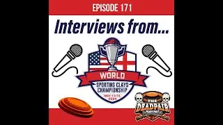 EPS 171, Interviews from the 2024 World Sporting!