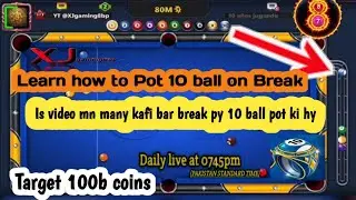 8 ball pool Live Ep 57 | How to pot 10 ball o break | Playing with beloved subscribers  @XJgaming8bp