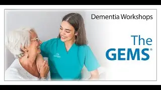 The GEMS&reg; - Assisting Hands Richmond Dementia Workshop