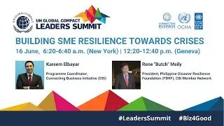UNGC Leader's Summit 2021: Building SME Resilience Towards Crises